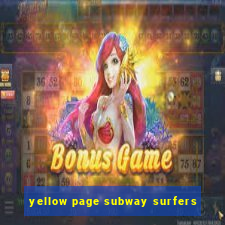 yellow page subway surfers